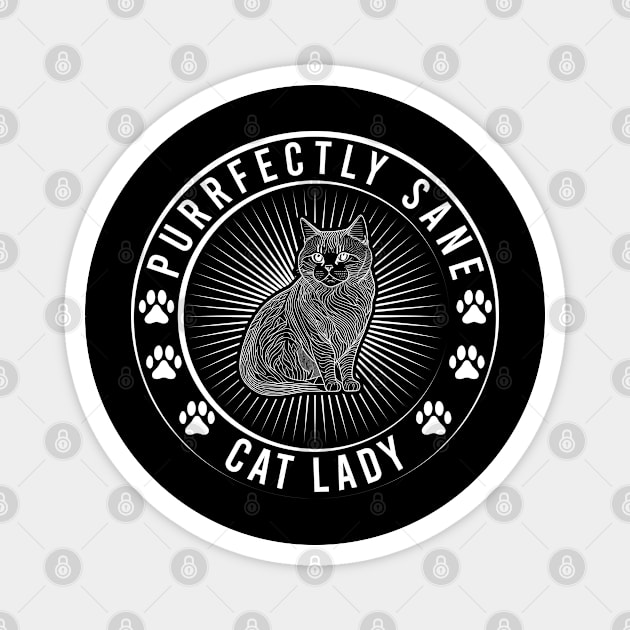 Purrfectly Sane Cat Lady Magnet by KayBee Gift Shop